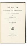 MACH, ERNST. Die Mechanik.  1883 + Die Principien der Wärmelehre.  1896